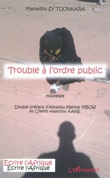Trouble à l'ordre public - Mamadou Sy Tounkara