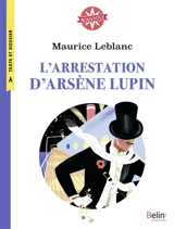 L'arrestation d'Arsène Lupin - Maurice Leblanc