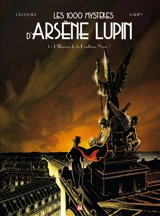 Les 1.000 mystères d'Arsène Lupin. Vol. 1. L'illusion de la Panthère noire ! - Crocbart