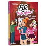 Lili trop stylée !. Vol. 8. La 6e avance masquée - Claire Ubac