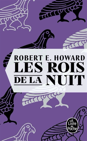 Les rois de la nuit - Robert Ervin Howard