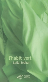 L'habit vert - Leïla Sebbar