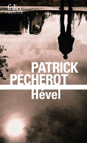 Hével - Patrick Pécherot