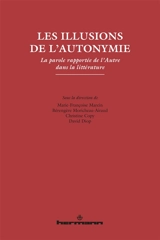 Les illusions de l'autonymie : la parole rapportée de l'autre dans la littérature