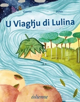U viaghju di Lulina. Le voyage de Lulina - Jacline Guerrini-Garcia