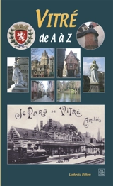 Vitré de A à Z - Ludovic Billon