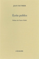 Ecrits publics - Jean Fautrier