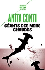 Géants des mers chaudes - Anita Conti