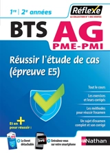 Réussir l'étude de cas (épreuve E5), BTS AG PME-PMI, 1re, 2e années - Eric Favro