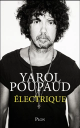 Electrique - Yarol Poupaud