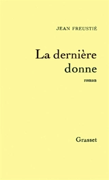 La Dernière Donne - Jean Freustié