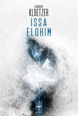 Issa Elohim - Laurent Kloetzer