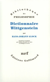 Dictionnaire Wittgenstein - Hans-Johann Glock