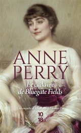 Le cadavre de Bluegate Fields : une enquête de Charlotte et Thomas Pitt - Anne Perry