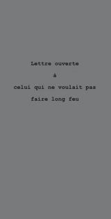 Lettre ouverte à celui qui ne voulait pas faire long feu - Antonin Crenn