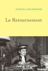 Le retournement - Manuel Carcassonne