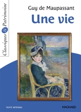 Une vie : texte intégral - Guy de Maupassant