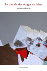 La parade des orages en laisse - Charette, Jonathan