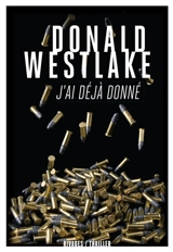 J'ai déjà donné - Donald E. Westlake
