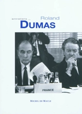 Entretiens avec Roland Dumas - Roland Dumas