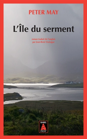 L'île du serment - Peter May
