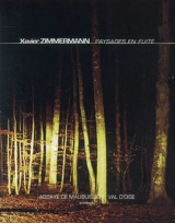 Paysages en fuite - Xavier Zimmermann