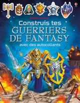 Construis tes guerriers de fantasy avec des autocollants - Simon Tudhope