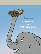 L'ascenseur de Petit Paresseux - Tomoko Ohmura