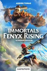 Immortals Fenyx rising : le roman officiel - Adrien Tomas