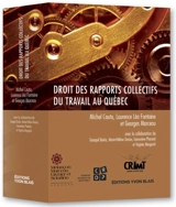 Droit des rapports collectifs du travail - Michel Coutu
