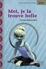 Moi, je la trouve belle - Carina Rozenfeld