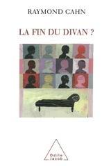 La fin du divan ? - Raymond Cahn