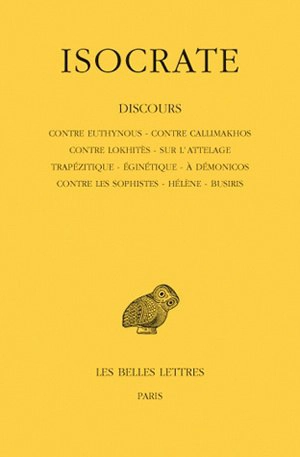 Discours. Vol. 1. Contre Euthynous. Contre Callimakhos. Contre Lokhitès - Isocrate