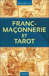 Franc-maçonnerie et tarot - Marie Delclos