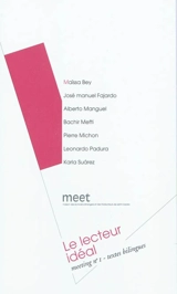 Le lecteur idéal - Maison des écrivains étrangers et des traducteurs (Saint-Nazaire, Loire-Atlantique). Colloque (1 ; 2003)