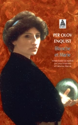 Blanche et Marie - Per Olov Enquist