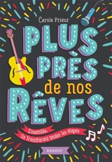Plus près de nos rêves - Carole Prieur