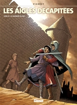 Les aigles décapitées. Vol. 19. Le jugement du roi - Michel Pierret
