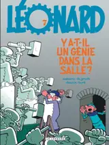 Léonard. Vol. 7. Y a-t-il un génie dans la salle ? - Bob De Groot