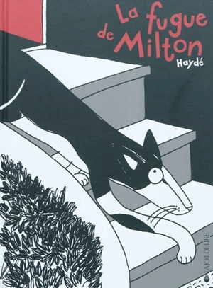La fugue de Milton - Haydé Ardalan