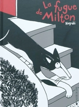 La fugue de Milton - Haydé Ardalan
