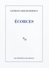 Ecorces - Georges Didi-Huberman
