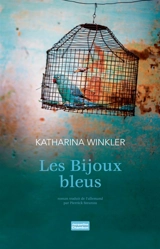 Les bijoux bleus - Katharina Winkler