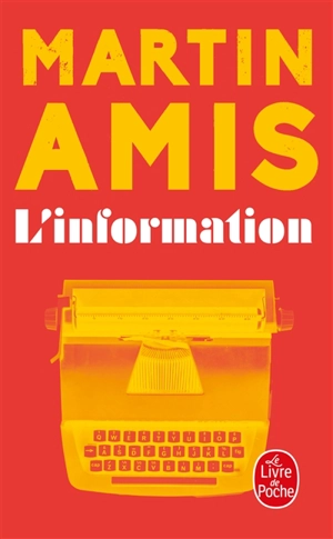 L'information - Martin Amis