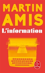 L'information - Martin Amis