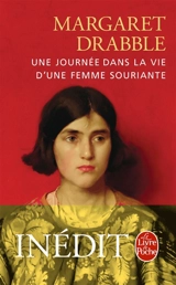 Une journée dans la vie d'une femme souriante : et autres nouvelles - Margaret Drabble