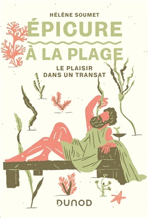 Epicure à la plage : le plaisir dans un transat - Hélène Soumet