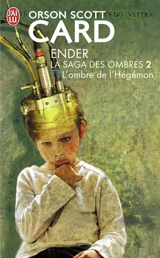 La saga des ombres. Vol. 2. L'ombre de l'Hégémon - Orson Scott Card