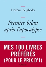 Premier bilan après l'apocalypse : essai - Frédéric Beigbeder