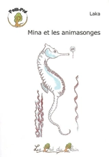 Mina et les animasonges - Laka